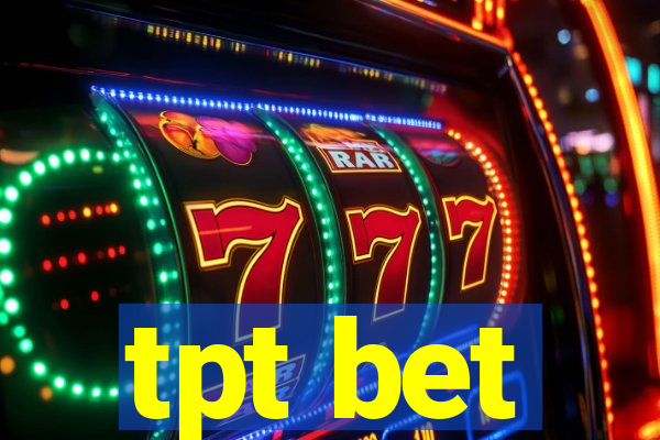 tpt bet